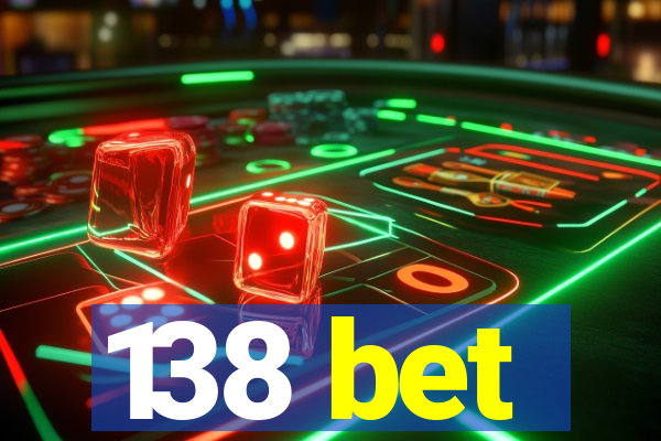 138 bet